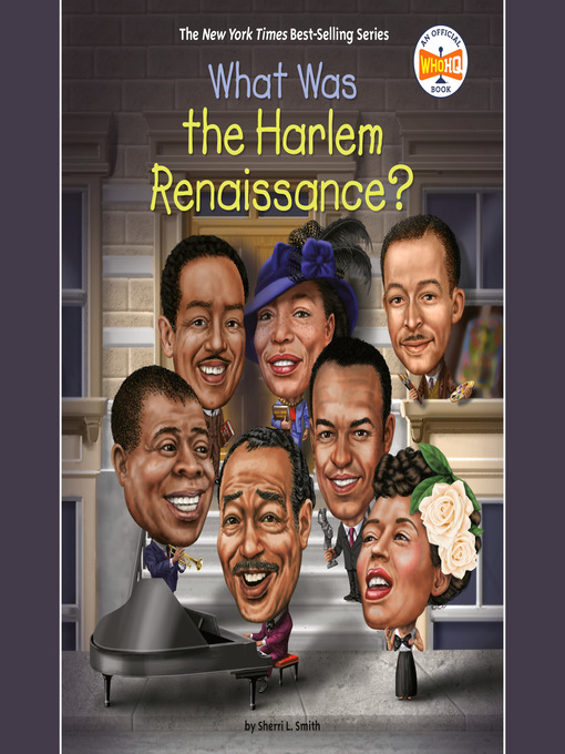 Title details for What Was the Harlem Renaissance? by Sherri L. Smith - Available